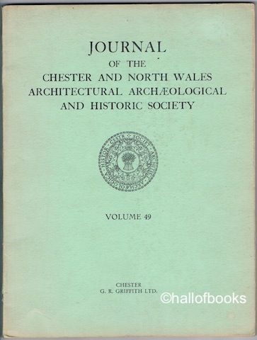 Image for Journal Of The Chester And North Wales Architectural Archaeological And Historic Society: Volume 49