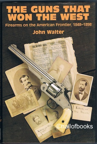 Image for "The Guns That Won The West: Firearms On The American Frontier, 1848-1898"