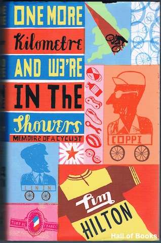 Image for One More Kilometre And We're In The Showers: Memoirs Of A  Cyclist