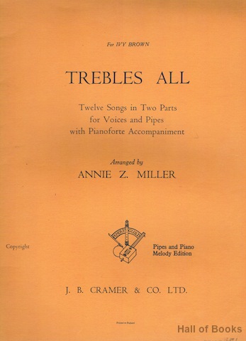 Image for Trebles All: Twelve Songs In Two Parts For Voices And Pipes With Pianoforte Accompaniment