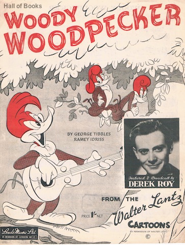 Image for Woody Woodpecker: From The Walter Lantz Cartoons. Featured And Broadcast By Derek Roy