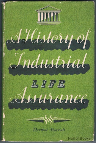 A History Of Industrial Life Assurance Image for A History Of Industrial Life Assurance
