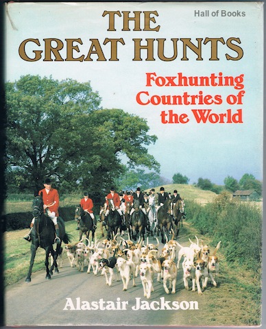 Image for The Great Hunts: Foxhunting Countries Of The World