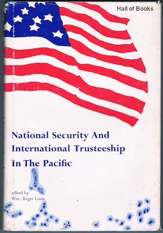 Image for National Security And International Trusteeship In The Pacific