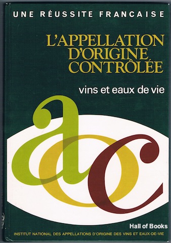 Image for L'Appellation D'Origine Controlee: Vins et Eaux de Vie