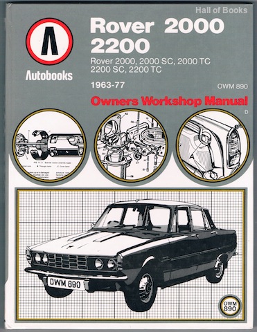 Image for &#34;Rover 2000, 2200 1963-77 Autobooks: Owners Workshop Manual&#34;