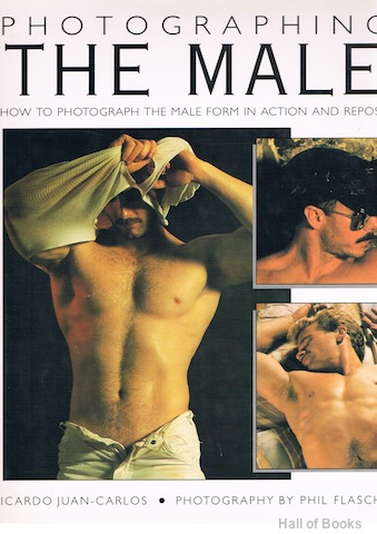 Image for Photographing The Male: How To Photograph The Male Form In Action And Repose
