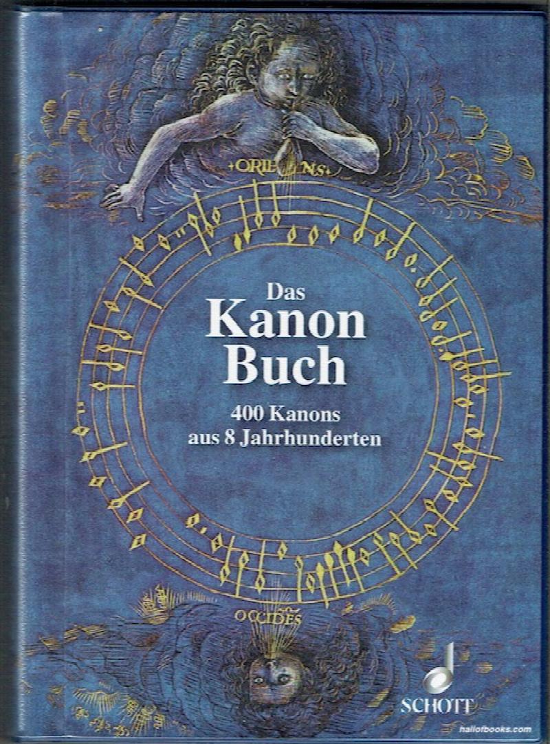 Image for Das Kanon-Buch: 400 Kanons aus 8 Jahrhunderten zu allen Gelegenheiten