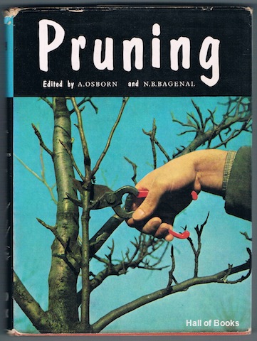 Image for &#34;Pruning: A Practical Handbook On The Pruning Of Ornamental And Flowering Trees And Shrubs, Rose Trees And Fruit Trees &#34;