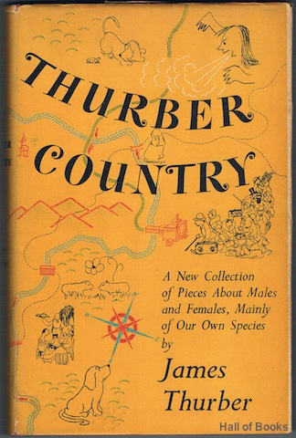 Image for Thurber Country. A New Collection of Pieces About Males and Females Mainly of our Own Species