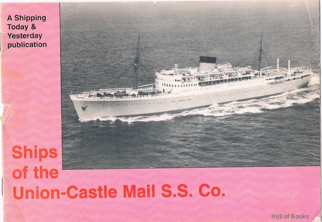 Image for Ships of the Union-Castle S.S. Co. (A Shipping Today & Yesterday Supplement)