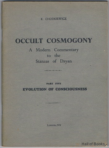Image for Occult Cosmogony: A Modern Commentary To The Stanzas Of Dzyan. Part Five: Evolution Of Consciousness