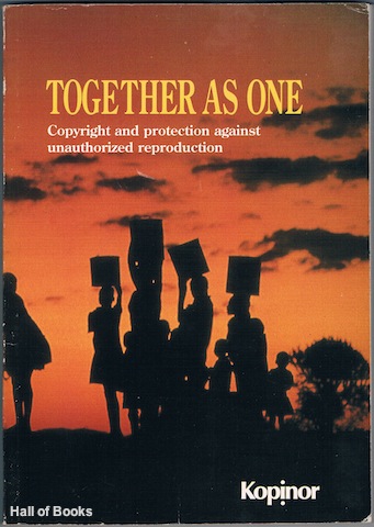 Image for Together As One: Copyright And Protection Against Unauthorized Reproduction