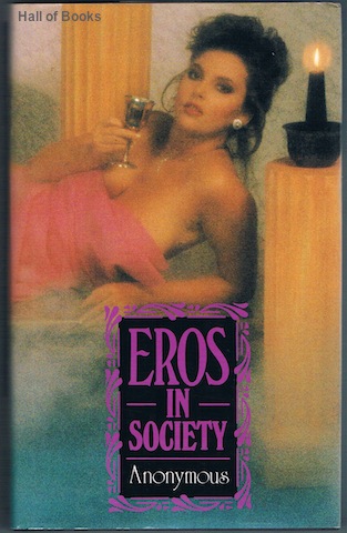 Image for Eros In Society: More Adventures Of A Lady And Gentleman Of Leisure
