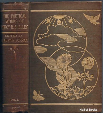 The Poetical Works Of Percy B. Shelley. Volume I Image for The Poetical Works Of Percy B. Shelley. Volume I