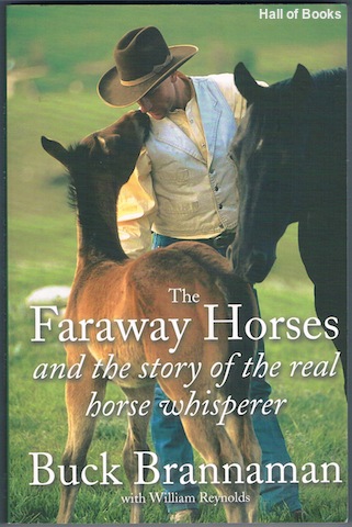 Image for The Faraway Horses And The Story Of The Real Horse Whisperer
