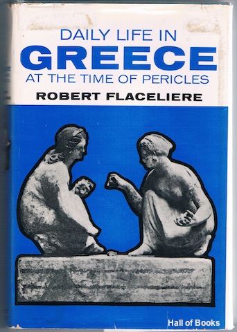 Image for Daily Life In Greece At The Time Of Pericles