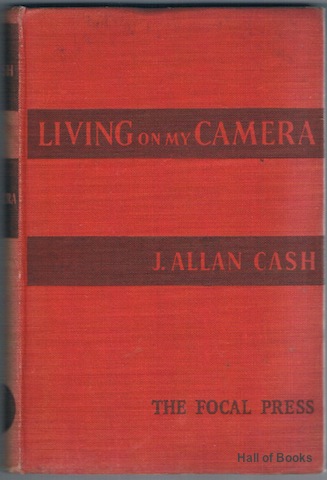 Image for Living On My Camera: Ten Years Of Free-Lancing