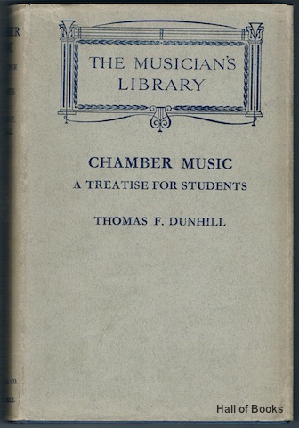 Image for Chamber Music: A Treatise For Students (The Musician's Library)