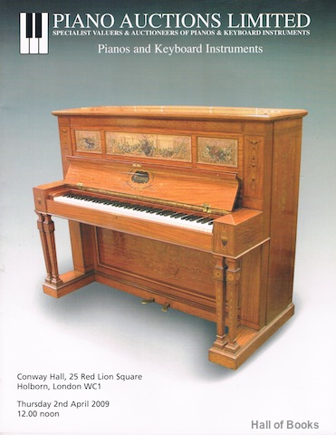 Image for Pianos And Keyboard Instruments: Thursday 2nd April 2009. Auction Catalogue