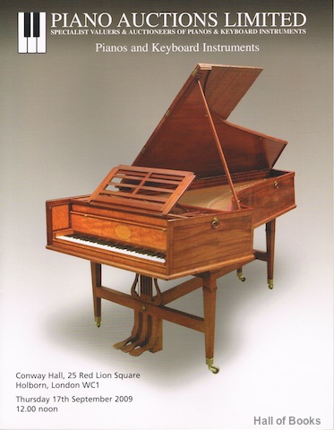 Image for Pianos And Keyboard Instruments: Thursday 17th September 2009. Auction Catalogue