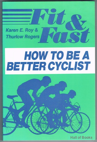 Image for Fit & Fast: How To Be A Better Cyclist