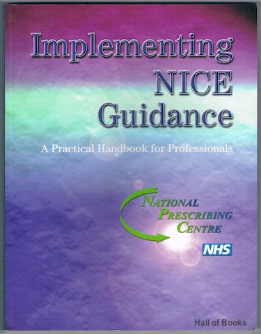 Image for Implementing NICE Guidance: A Practical Handbook For Professionals