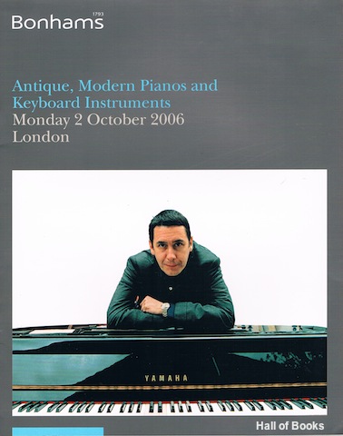 Image for &#34;Antique, Modern Pianos And Keyboard Instruments. Monday 2nd October 2006. Auction Catalogue&#34;