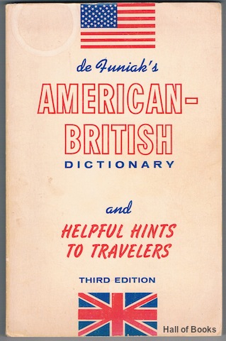 Image for de Funiak's American-British Dictionary and Helpful Hints To Travelers