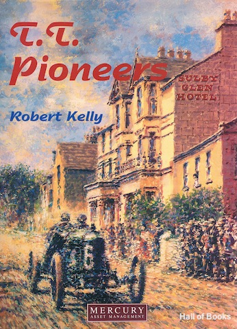 Image for T.T. Pioneers: Early Car Racing In The Isle Of Man