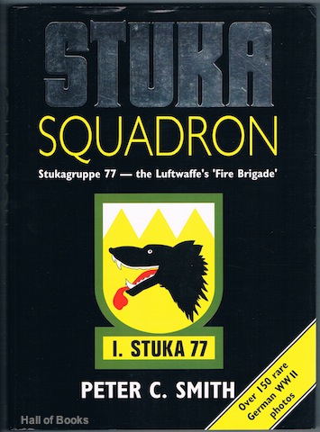 Image for Stuka Squadron: Stukagruppe 77 - The Luftwaffe's Fire Brigade