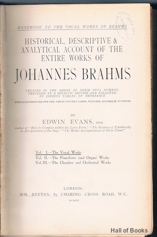 Image for &#34;Historical, Descriptive & Analytical Account Of The Entire Works Of Johannes Brahms: Vol. 1 - The Vocal Works. (Handbook To The Vocal Works Of Brahms).&#34;