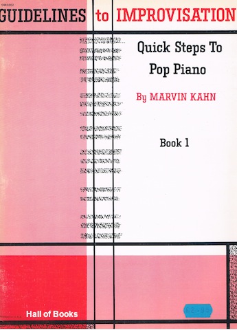 Image for Guidelines to Improvisation: Quick Steps To Pop Piano. Book 1