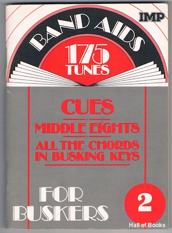 Image for &#34;Band Aid For Buskers 2: 175 Tunes, Cues, Middle Eights, All The Chords In Busking Keys&#34;