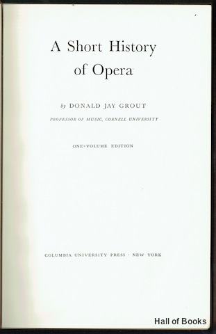 Image for A Short History Of Opera (One-Volume Edition)
