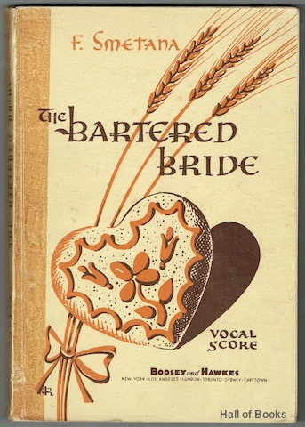 Image for The Bartered Bride: Comic Opera In Three Acts. Vocal Score