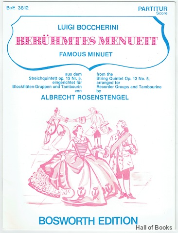 Image for "Beruhmtes Menuett (Famous Minuet): Aus dem Streichquintett Op. 13 No. 5, eingerichtet fur Blockfloten-Gruppen und Tambourin"