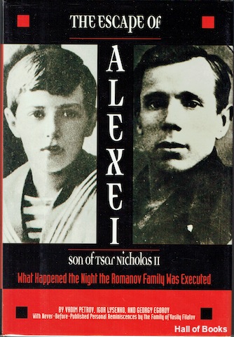 Image for "The Escape Of Alexei, Son Of Tsar Nicholas II: What Happened The Night The Romanov Family Was Executed"