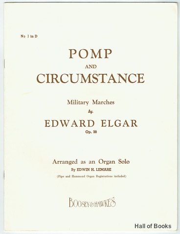 Image for Pomp And Circumstance Military March No.1 in D. Arranged as an Organ Solo By Edwin H. Lemare. (Pipe and Hammond Organ Registrations included)