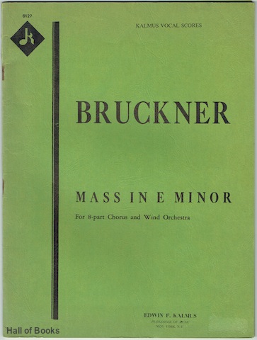 Image for Mass In E Minor: For 8-part Chorus and Wind Orchestra. SATB vocal score. (Kalmus Vocal Scores)