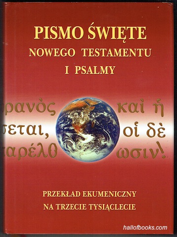 Image for Pismo Swiete Nowego Testamentu I Psalmy: Przeklad Ekumeniczny Zjezykow Oryginalnych