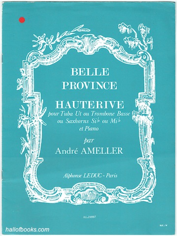Image for Belle Province: Hauterive pour Tuba Ut ou Trombone Basse ou Saxhorns Si flat ou Mi flat et Piano