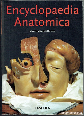 Image for Encyclopaedia Anatomica: A Complete Collection Of Anatomical Waxes