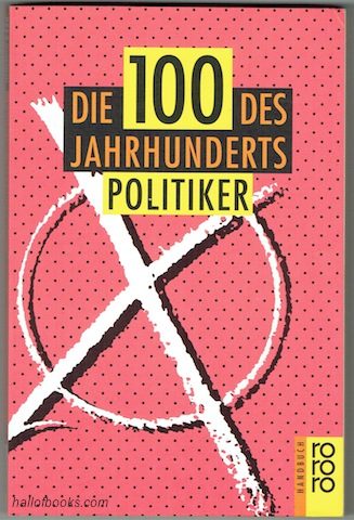 Image for Die 100 Des Jahrhunderts: Politiker