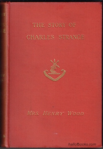 Image for The Story Of Charles Strange: A Novel