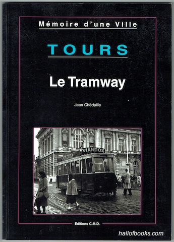 Image for Tours: Le Tramway (Memoire d'une Ville)