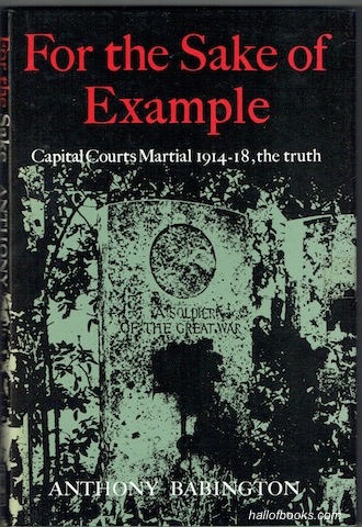 Image for For The Sake Of Example: Capital Courts Martial 1914-1920
