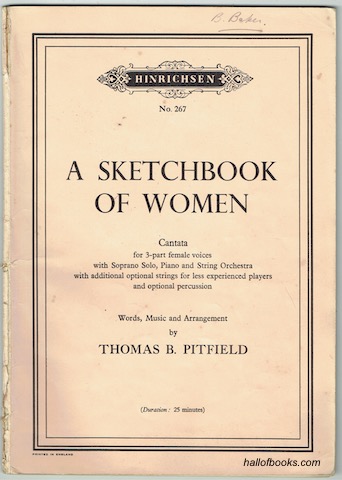 Image for A Sketchbook Of Women: Cantata for 3-part female voices with Soprano Solo, Piano and String Orchestra with additional optional strings for less experienced players and optional percussion. Vocal Score