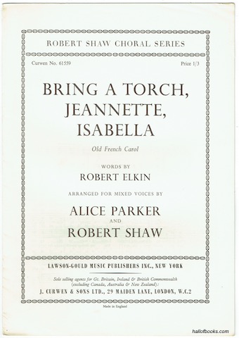 Image for Bring A Torch, Jeanette, Isabella: S.A.T.B. Unaccompanies. (Robert Shaw Choral Series: Curwen No. 61559)