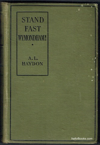 Image for Stand Fast Wymondham! A Story Of Public School Life